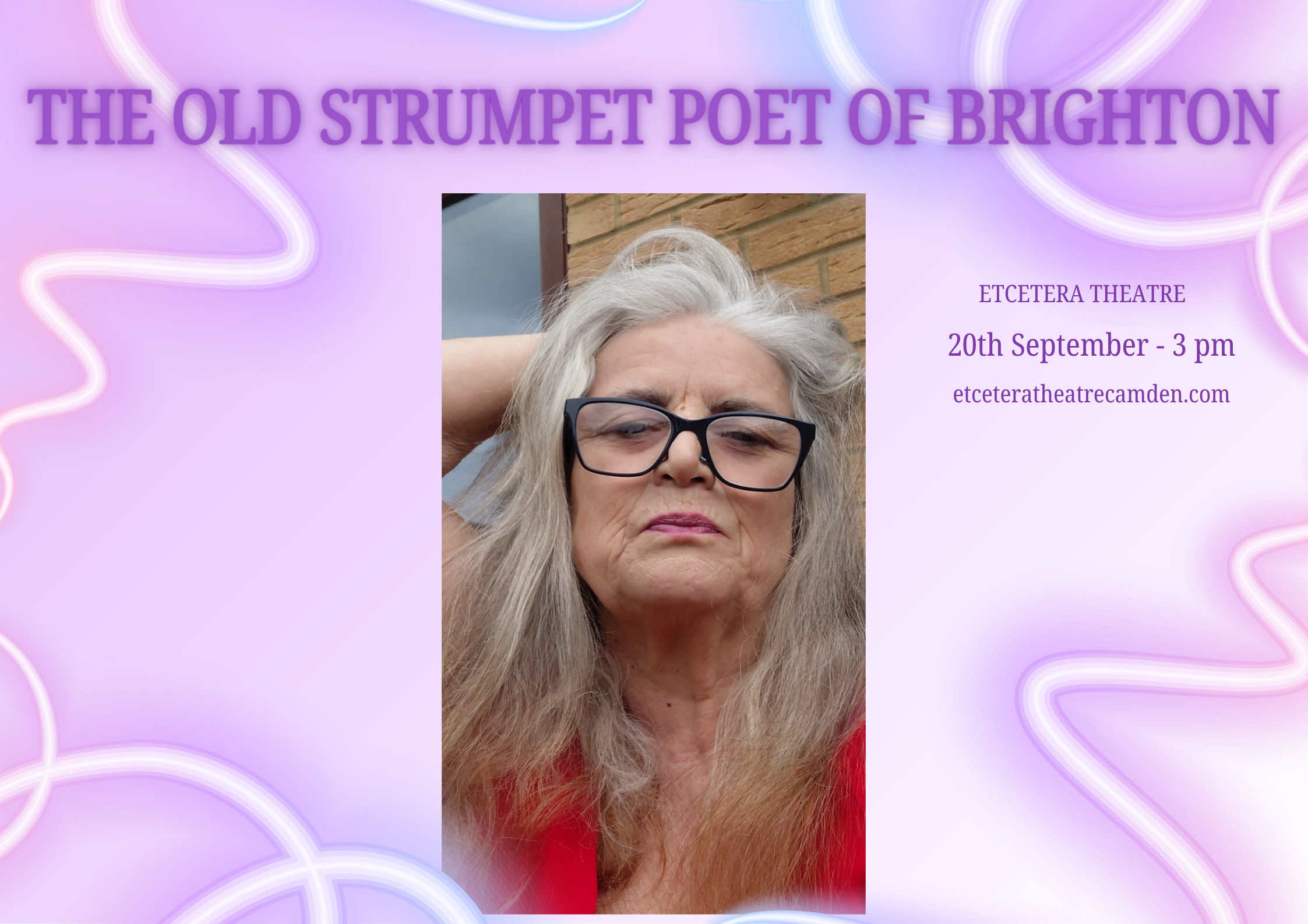 The Old Strumpet Poet Of Brighton (CAMDEN FRINGE)