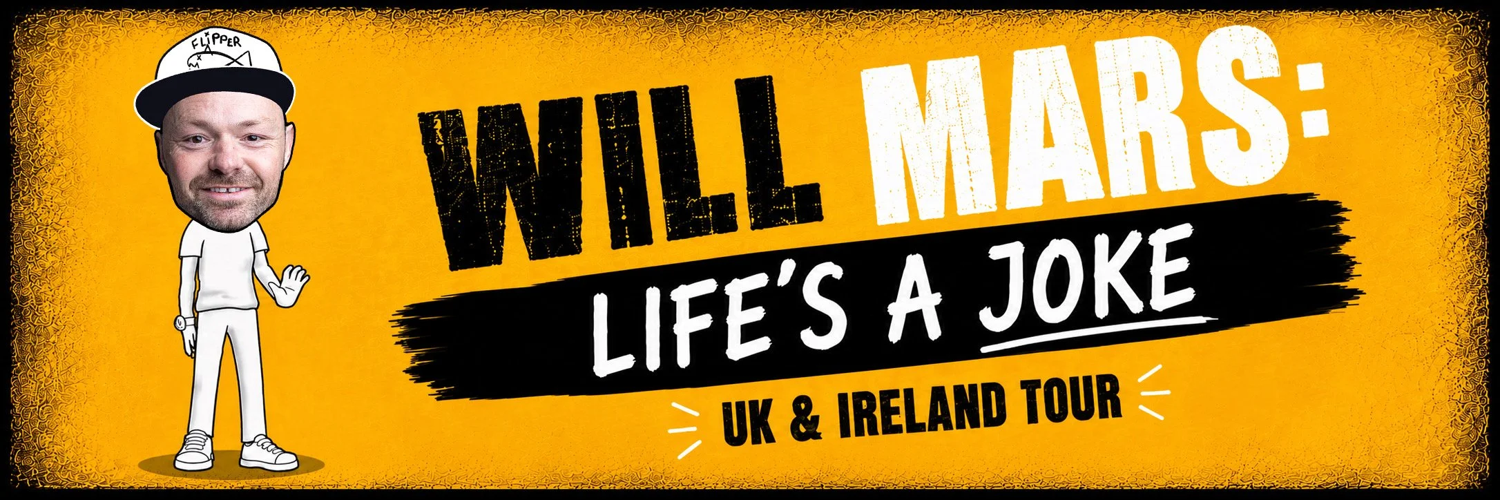 Will Mars: Life's A Joke 