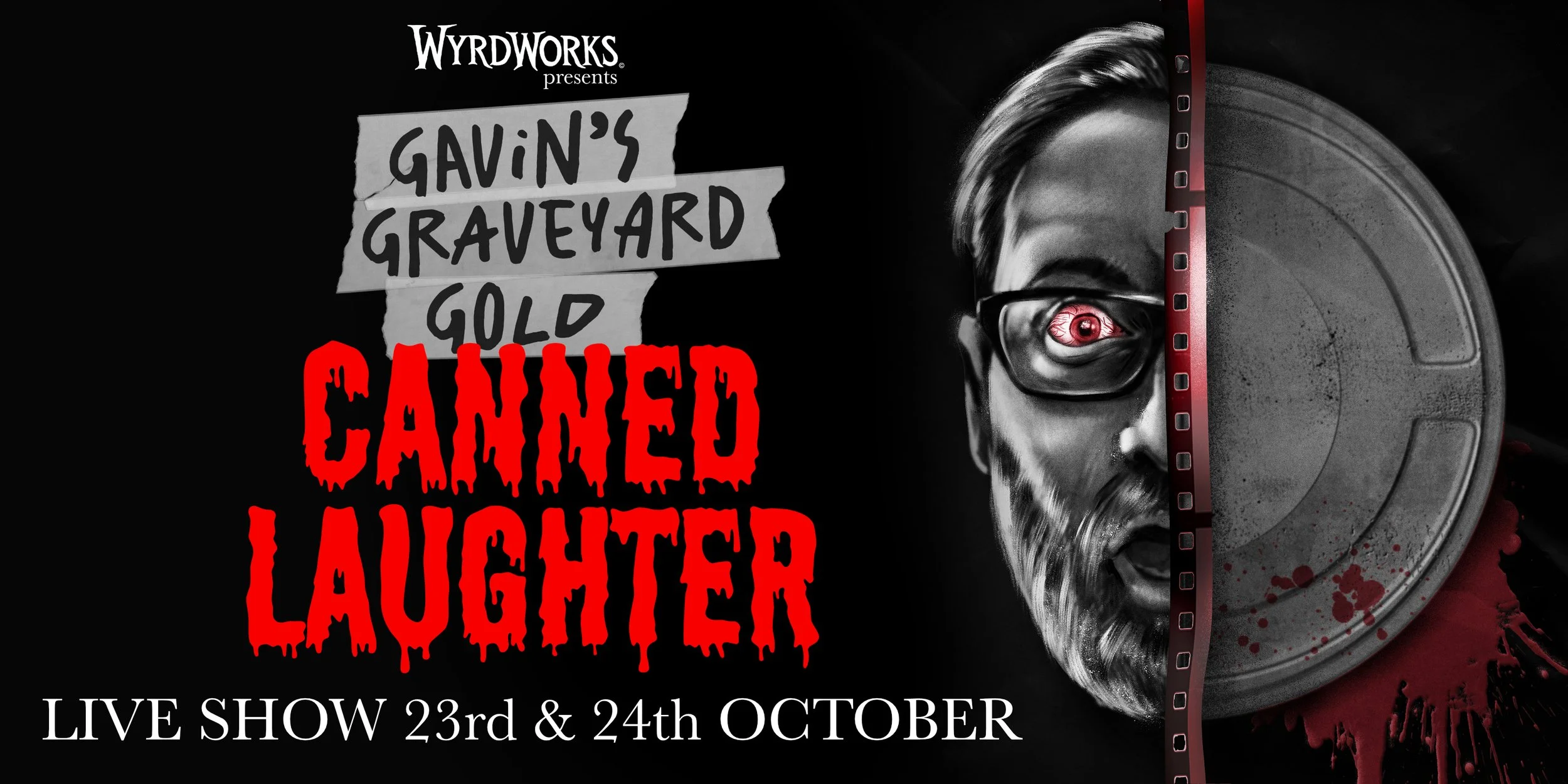 Gavin’s Graveyard Gold: Canned Laughter 