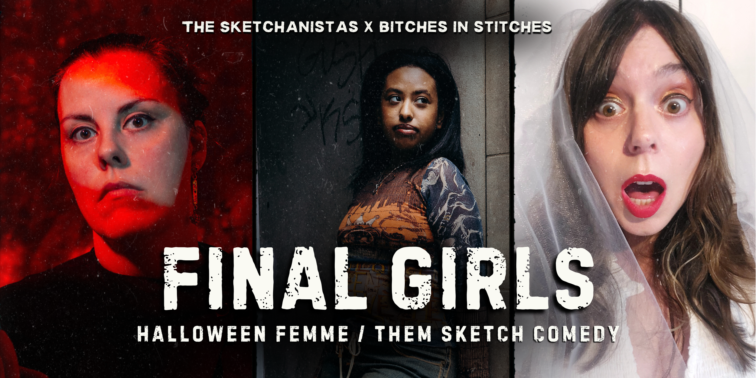 Final Girls: Halloween Femme/Them Sketch Comedy