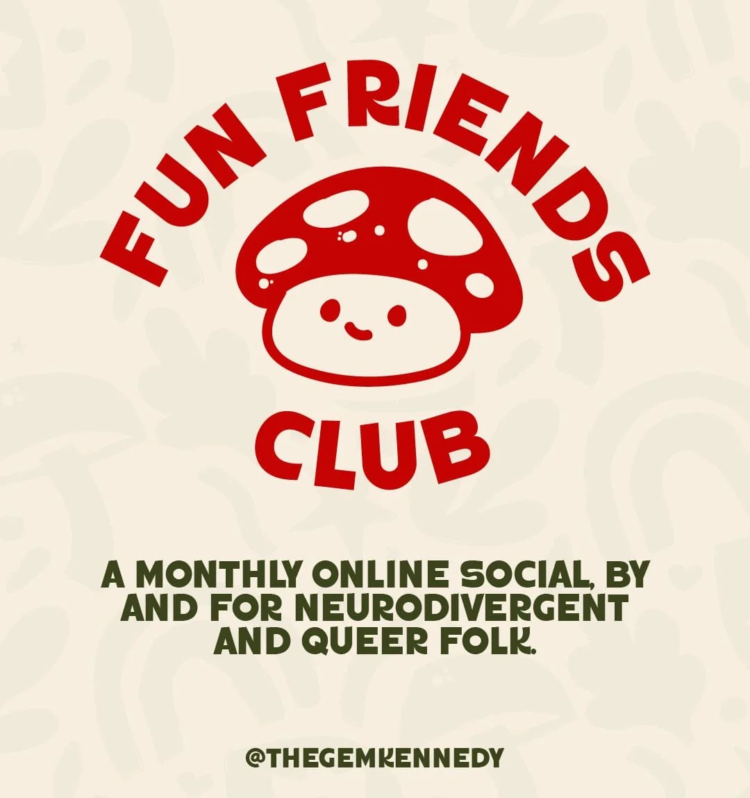 The Fun Friends Club with Gem Kennedy (they/them)