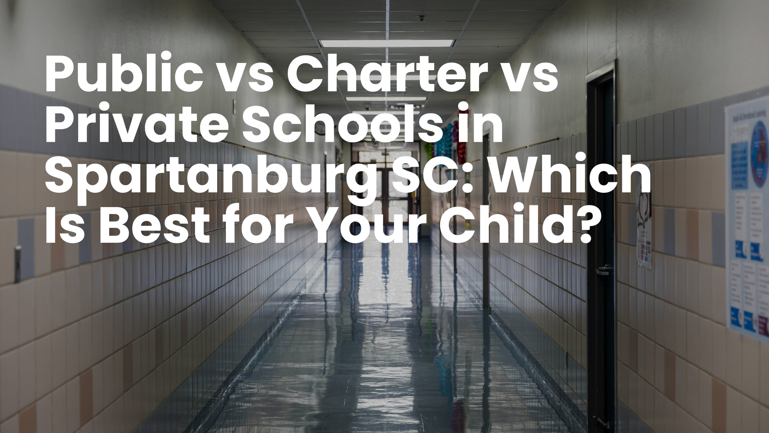 Public vs Charter vs Private Schools: What Spartanburg Families Should Really Consider