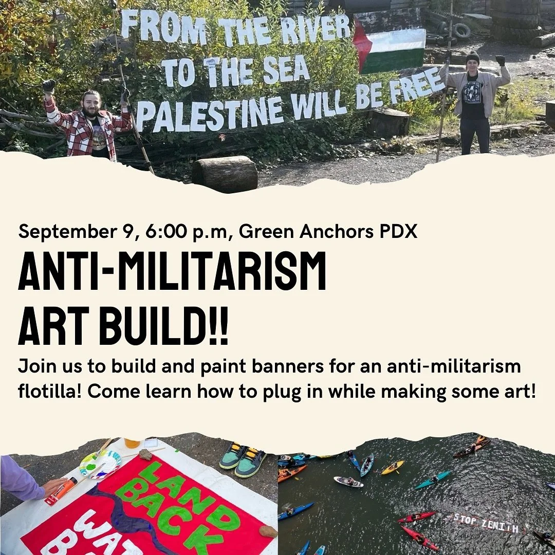Join us on Monday, September 9th at 6pm for an art build! We&rsquo;ll be making banners and signs for an upcoming anti-militarization mobilization with Veterans for Peace and other local orgs! Come by to make some art and learn how to plug in! 💫🎨✨W
