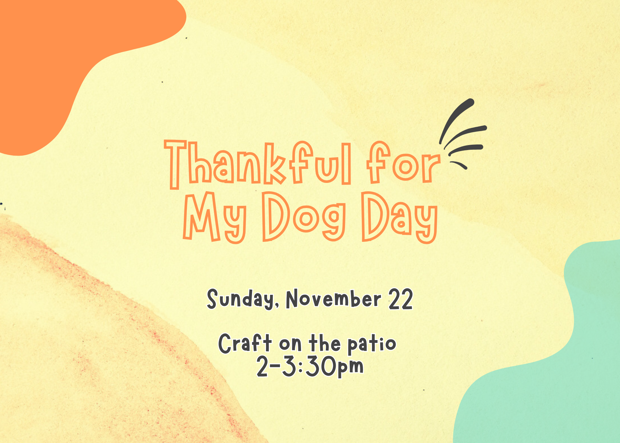 Thankful for My Dog Day