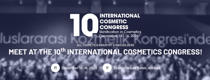 The 10th International Cosmetic Congress