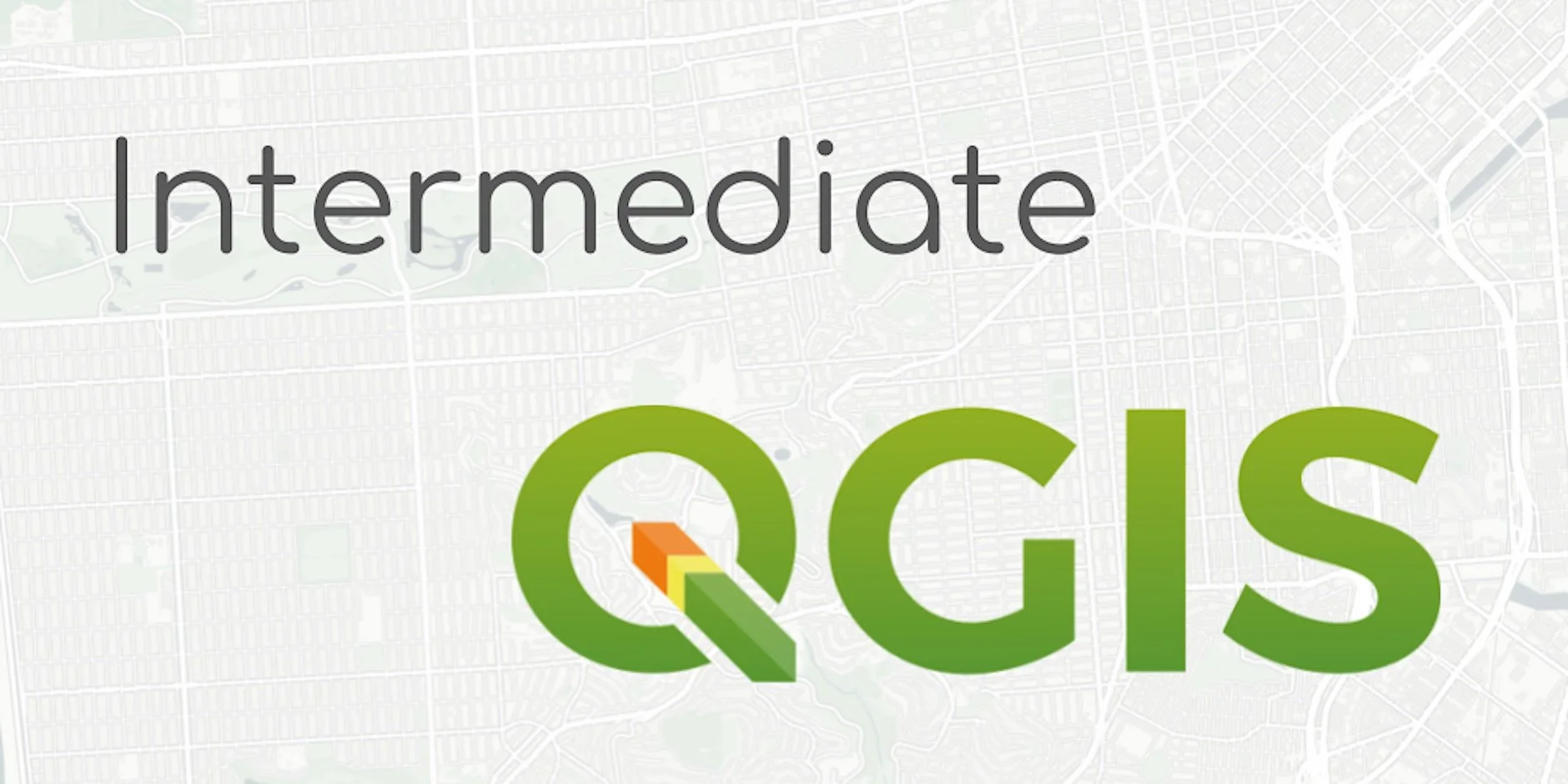 Intermediate QGIS (Fall 2026) 