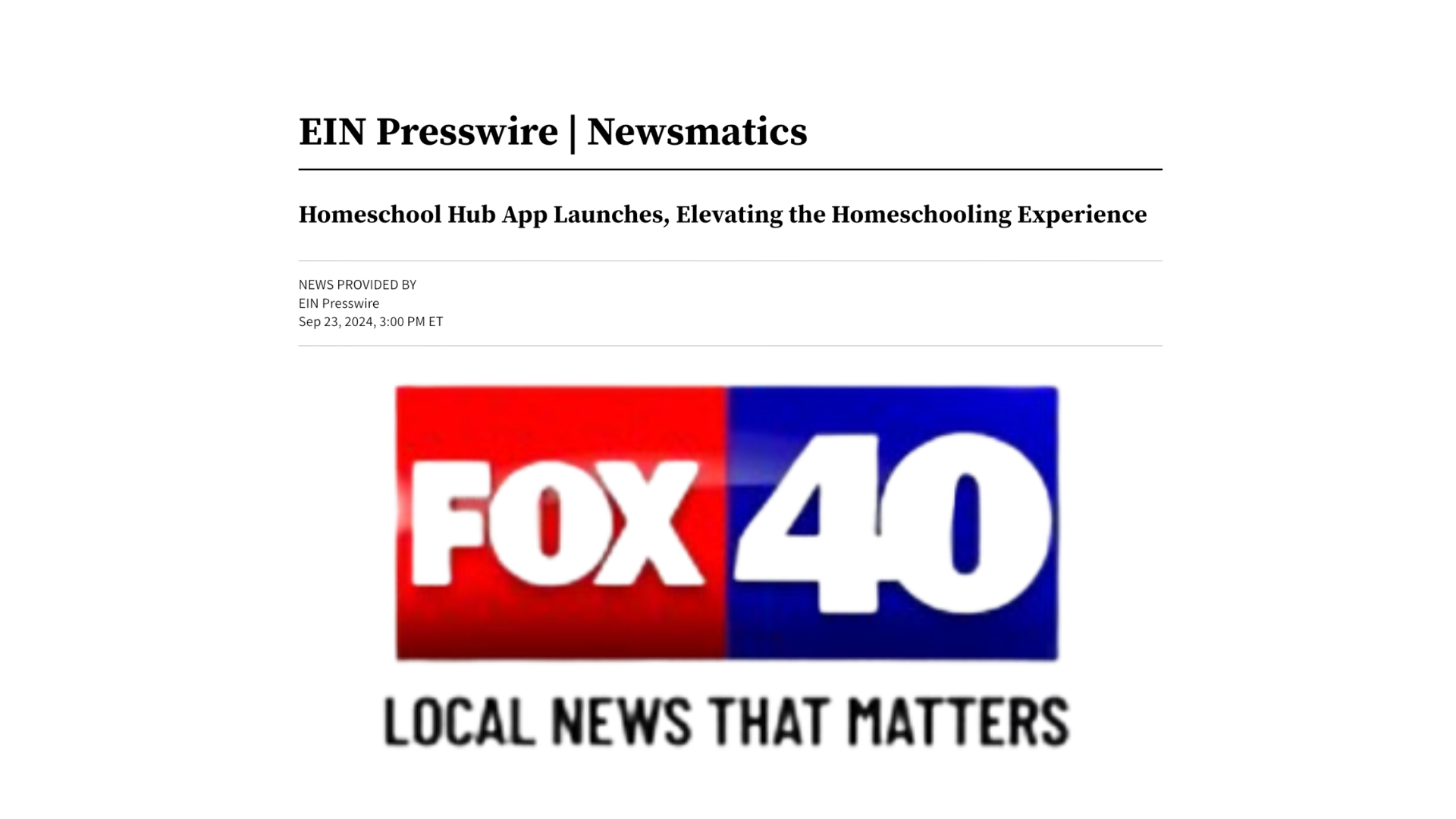News headline about launching the Homeschool Hub App on Fox 40, with the Fox 40 logo and the tagline 'Local News That Matters'.