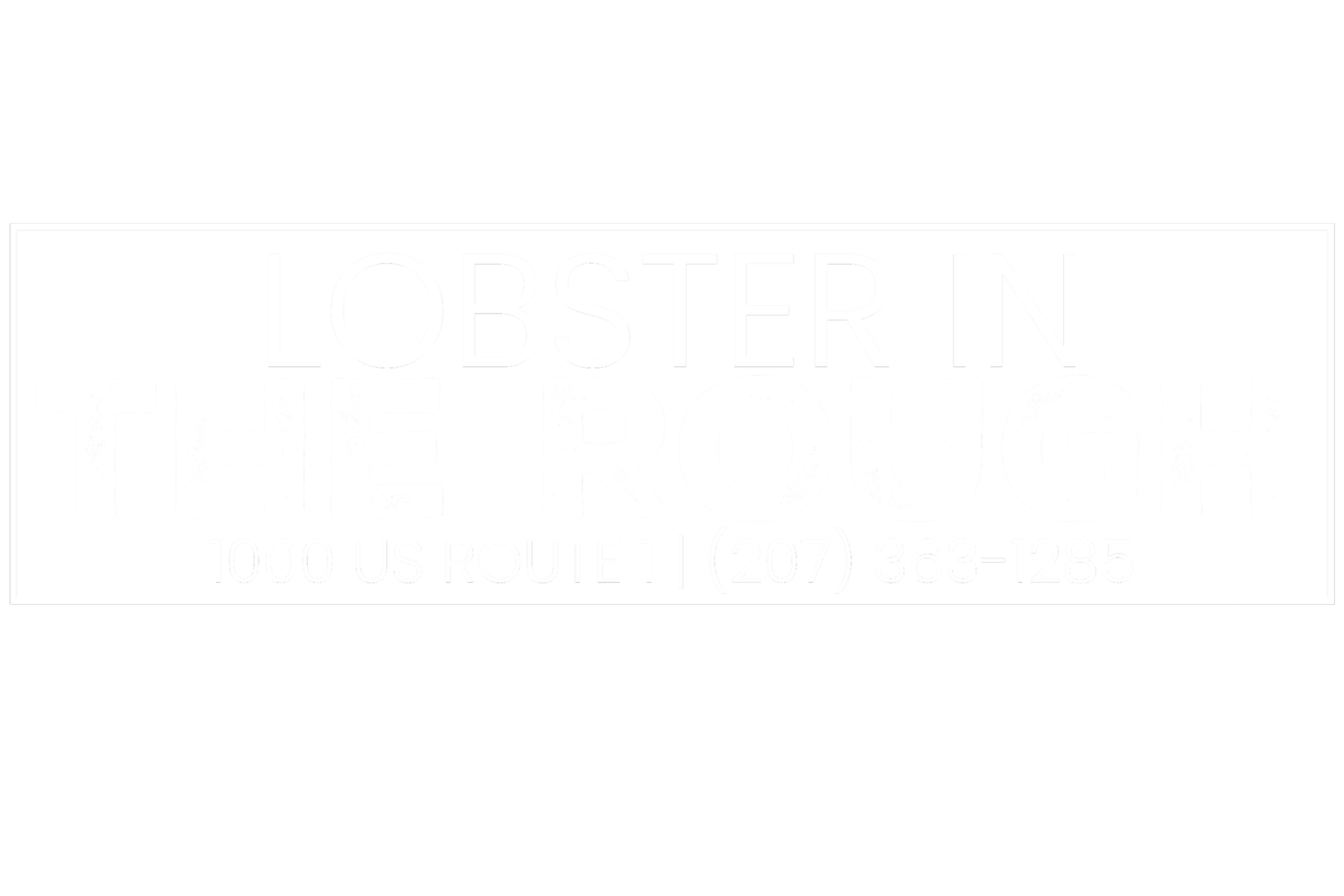 LOBSTER IN THE ROUGH