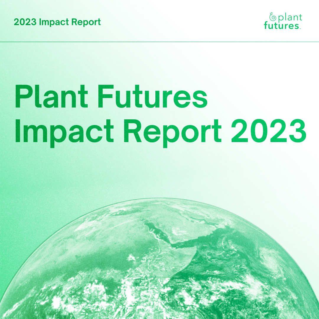 Growing Stronger Together: Plant Futures 2023 Highlights