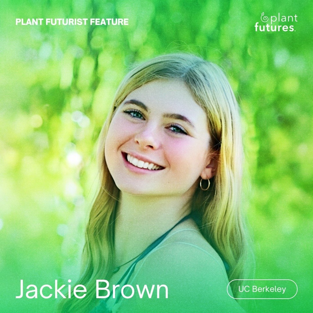 #PlantFuturistFeature

Introducing Jackie Brown (@jackie.bbrown), an inspiring student from UC Berkeley and a proud #ChallengeLab participant! 🌱

&quot;I wanted to gain hands on experience with an innovative partner in the Food Systems. I liked how 