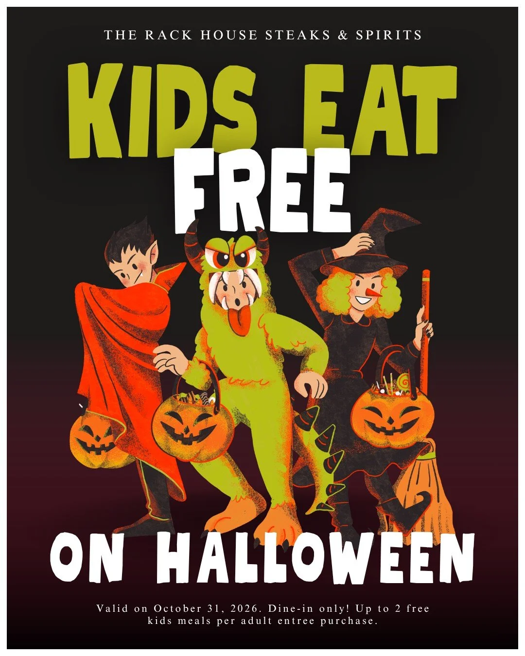 This one's for the little monsters! 👻Kids EAT FREE at The Rack House this Saturday!

🎃 Dine-in only on October 31, 2026
🍴 Up to 2 free kids meals per adult entr&eacute;e purchased

Costumes encouraged!