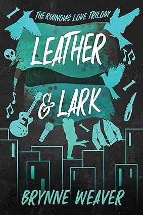 Leather-Lark-The-Ruinous-Love-Trilogy-2-by-Brynne-Weaver-Download.jpg
