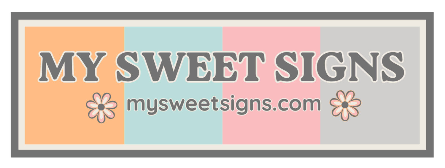 My Sweet Signs
