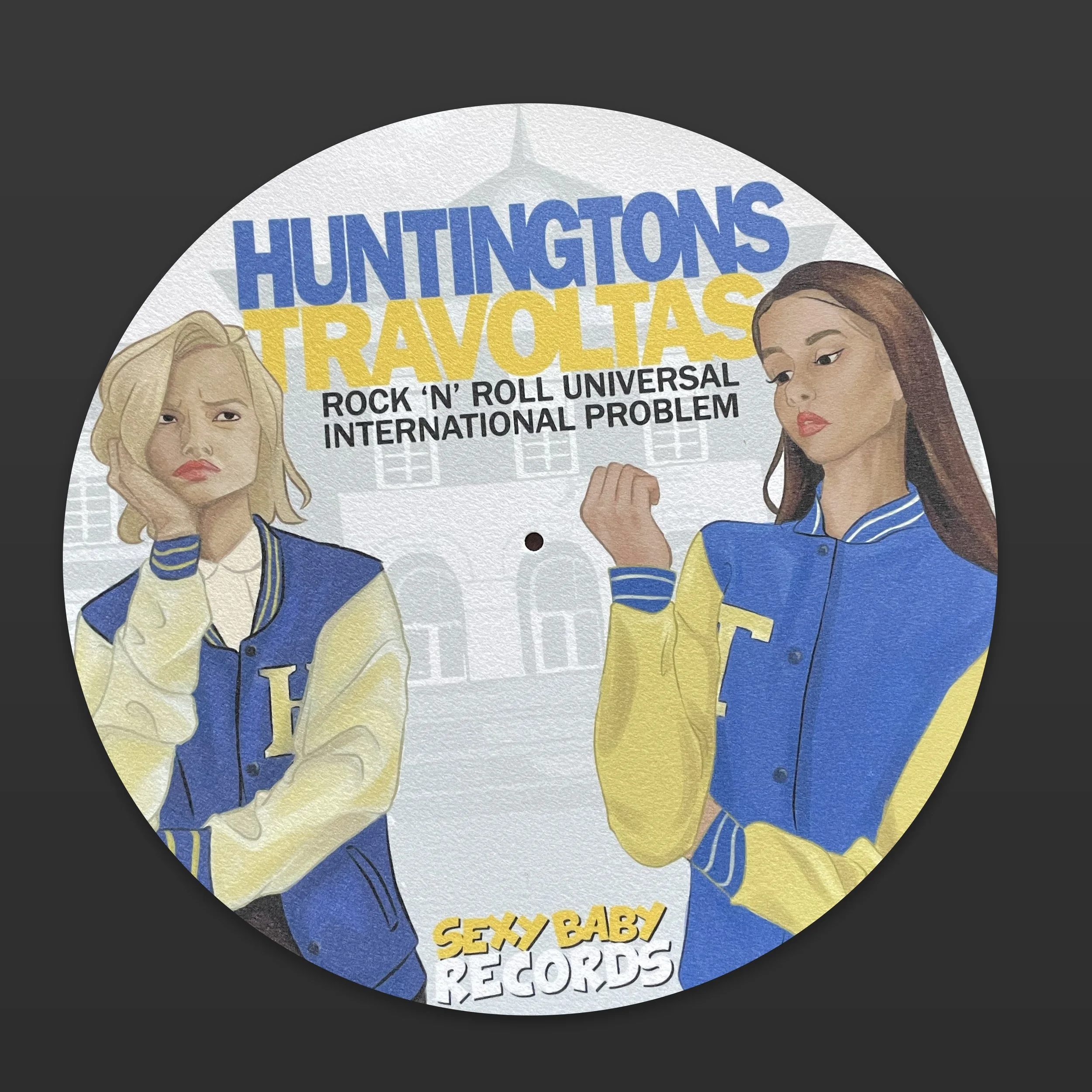 Illustrated record label featuring two women in blue and yellow varsity jackets, with the text "Huntingtons Travailtas" and "Rock 'N' Roll Universal International Problem," and the words "Sexy Baby Records" at the bottom.