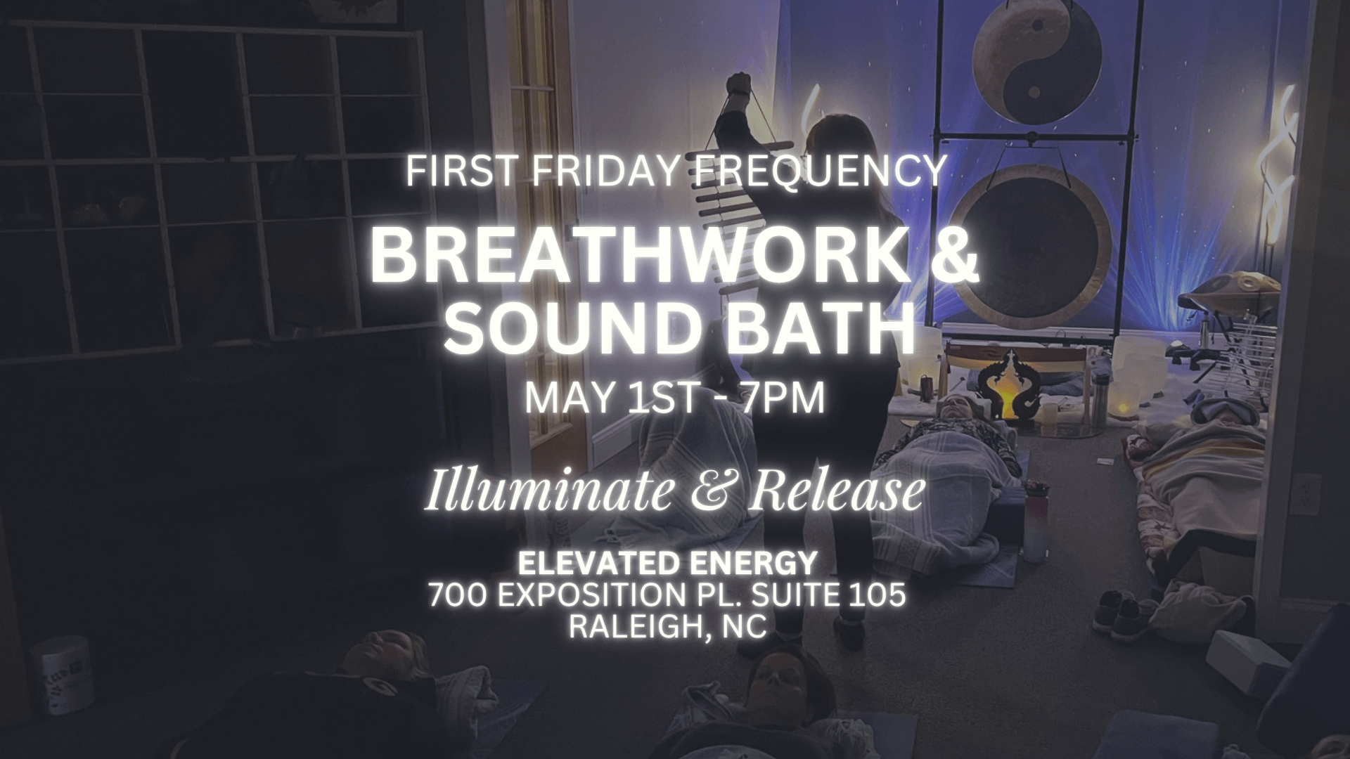 First Friday Frequency: Breath &amp; Sound Activation - Raleigh, NC