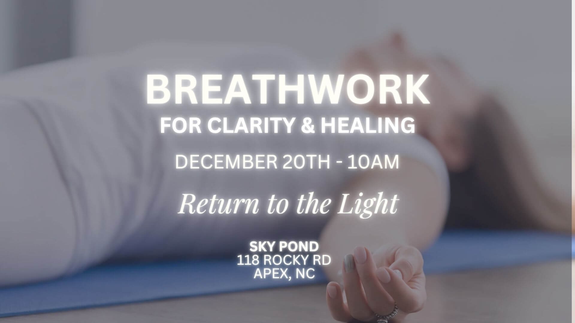 20261220-Transformational-Clarity-Breathwork-Apex-NC-t.jpg