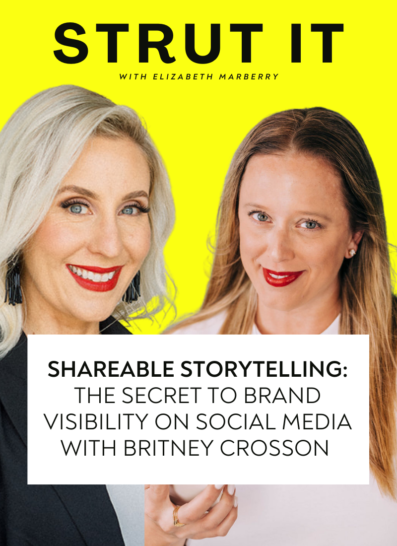 76: Shareable Storytelling: The Secret to Brand Visibility on Social Media with Britney Crosson