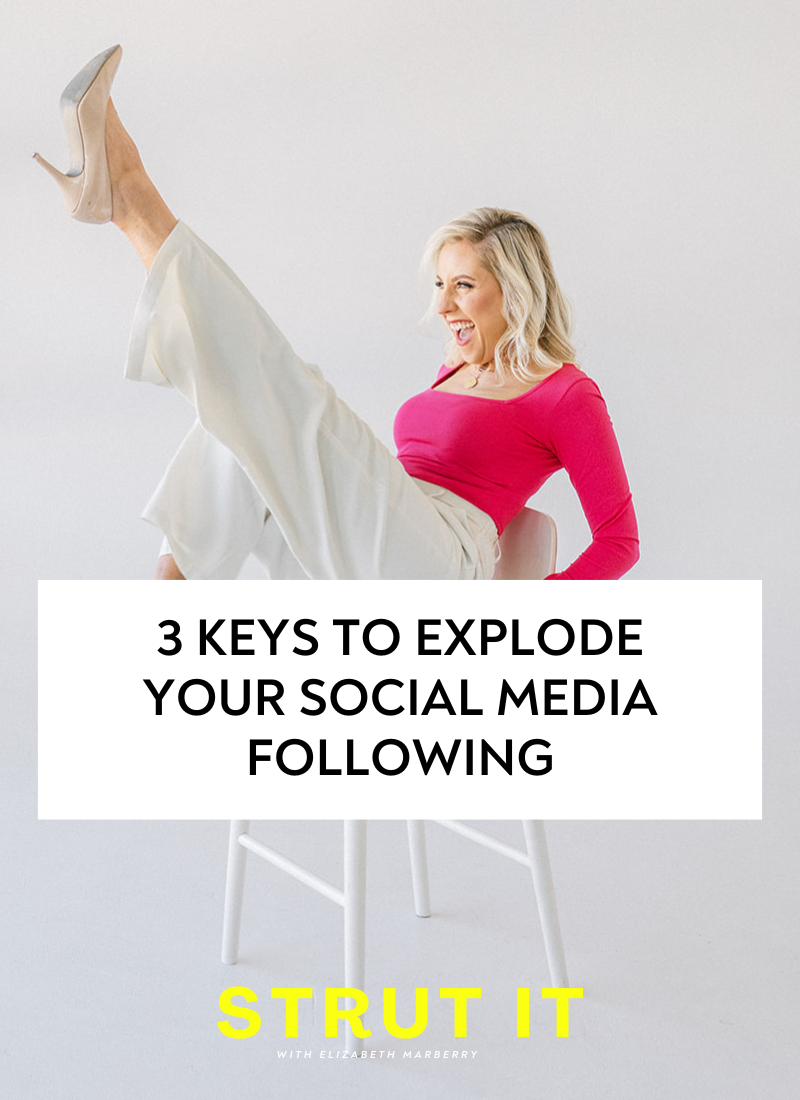 3 Keys to Explode Your Social Media Following