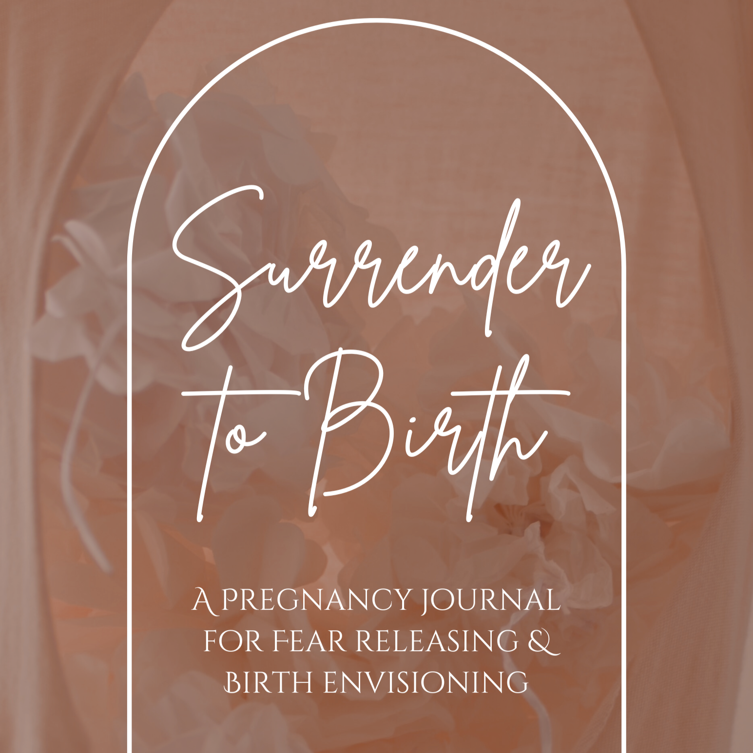 Surrender+to+Birth+-+Birth+Prep+Journal+%281%29.png