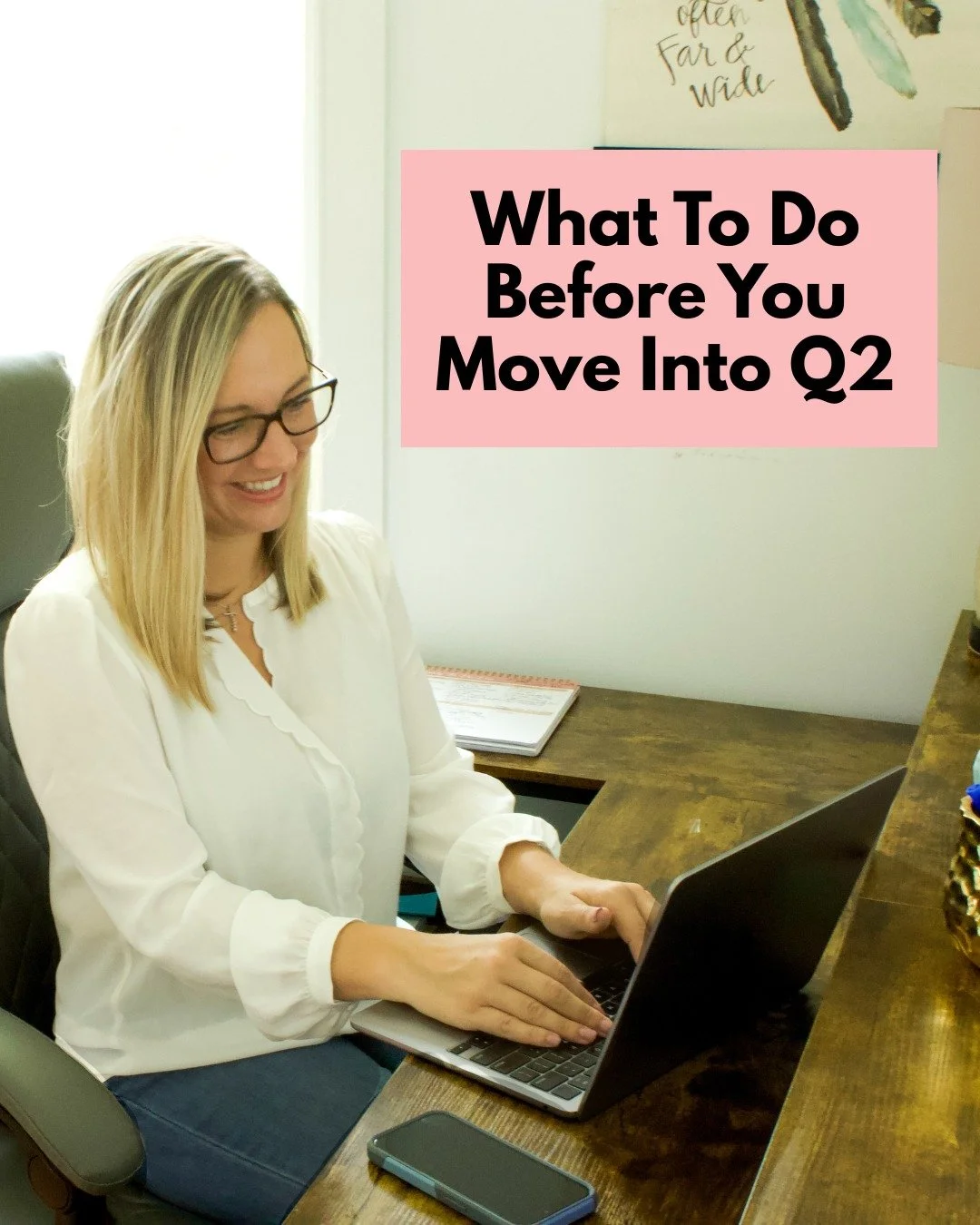 Q2 is coming up quickly. Are you ready to move into the new quarter? And more importantly, is your business? Here is what you need to do before Q2. 
.
1. Review Q1 profit and loss. Look at your revenue and expenses as well as net profit to see if you