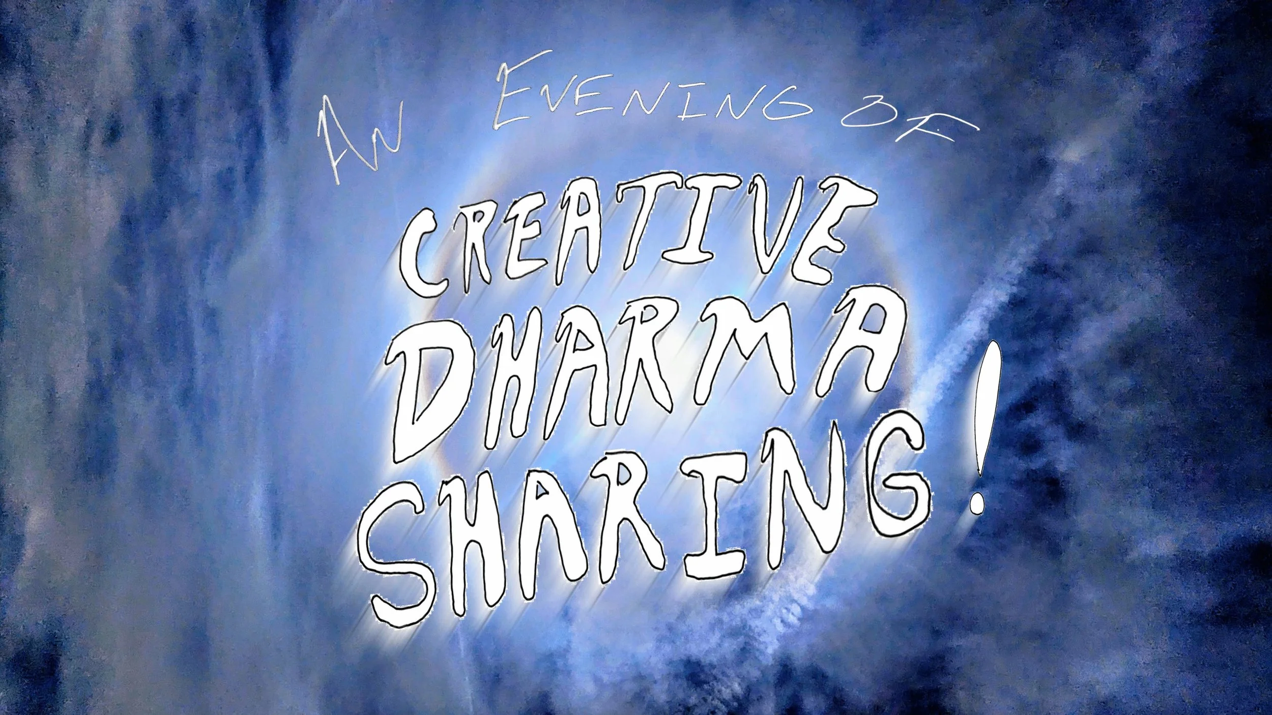 Evening of Creative Dharma Sharing