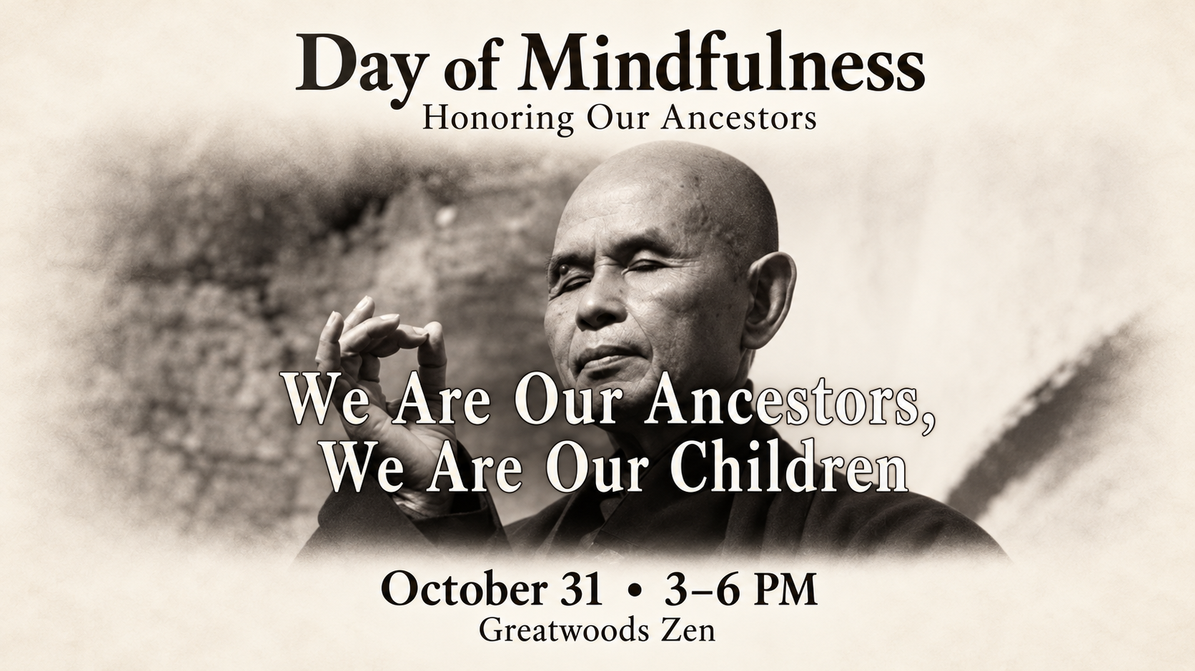 Day of Mindfulness: Honoring Our Ancestors