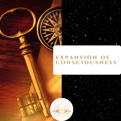 EXPANSION OF CONSCIOUSNESS IS KEY