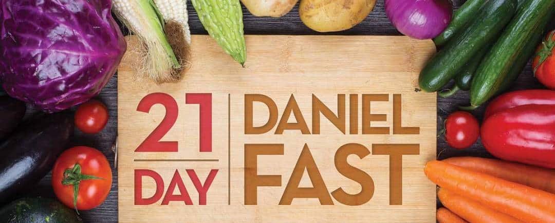 Start 21 day Daniels Fast