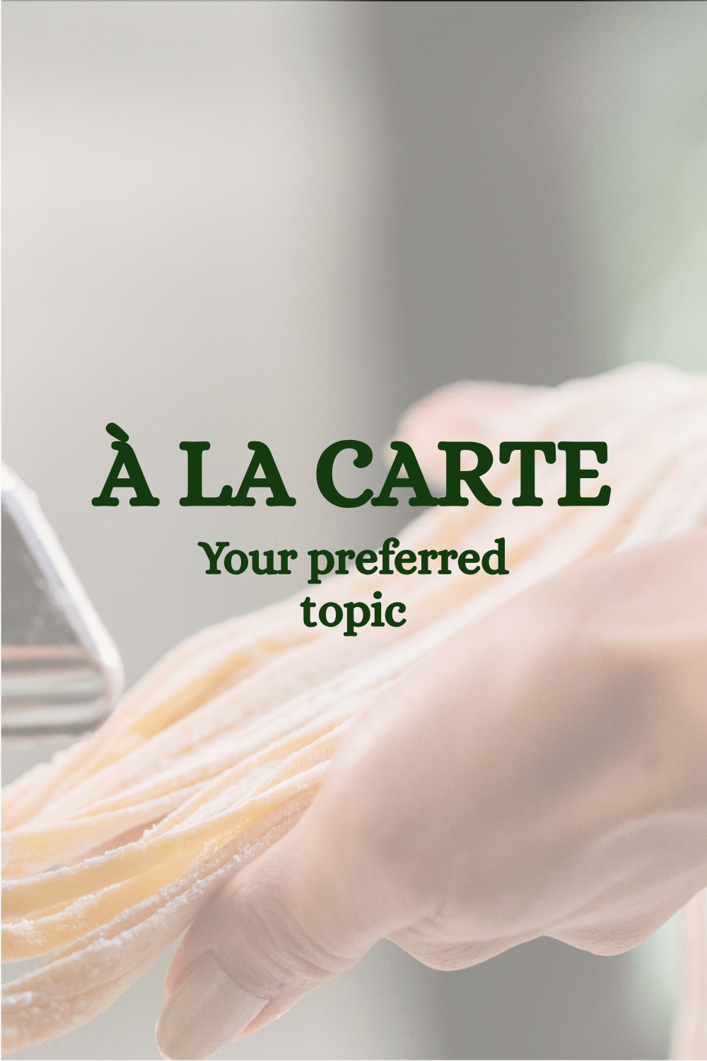 A hand holding a plate of spaghetti with the text 'À LA CARTE Your preferred topic' overlaid. which is part of the different cooking classes offered by Noranise dining in Sydney
