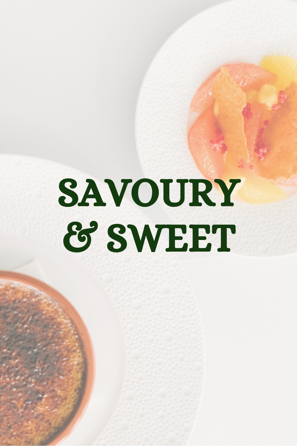 Elegant dessert presentation with layered fruit and cream, topped with cookie crumb garnishes, on a white textured plate with the text 'Savoury & Sweet' overlaid, which is part of the different cooking classes offered by Noranise dining in Sydney