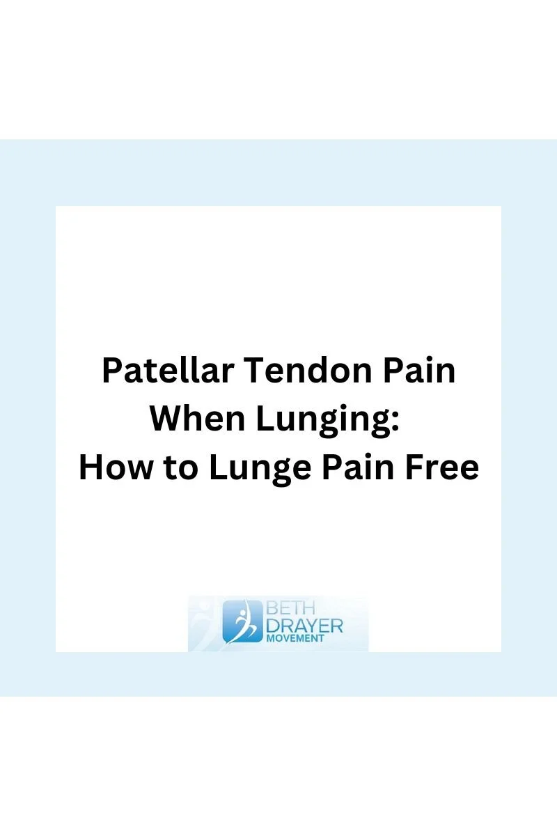 Patellar Tendon Pain When Lunging: How to Lunge Pain Free