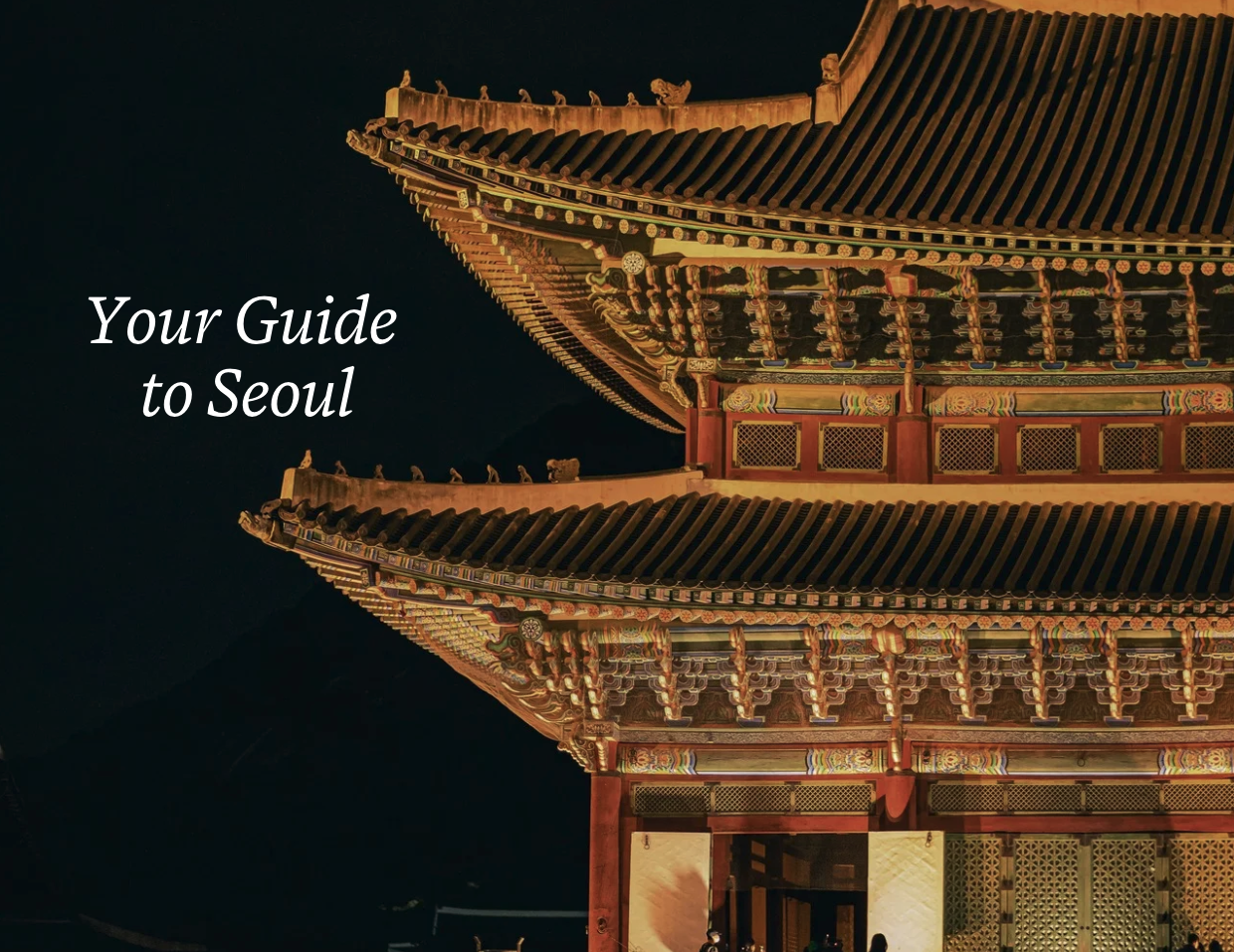 Ultimate Seoul Travel Guide