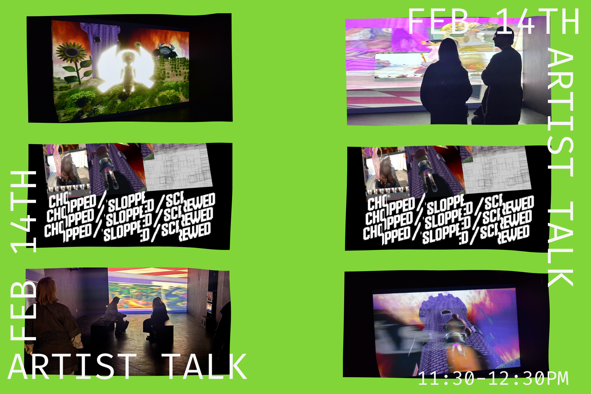 CHOPPED SLOPPED SCREWED Artist Talk  
February 14th, 2026 | 11:30 - 12:30PM  
VIRTUAL EVENT - Register on Eventbrite