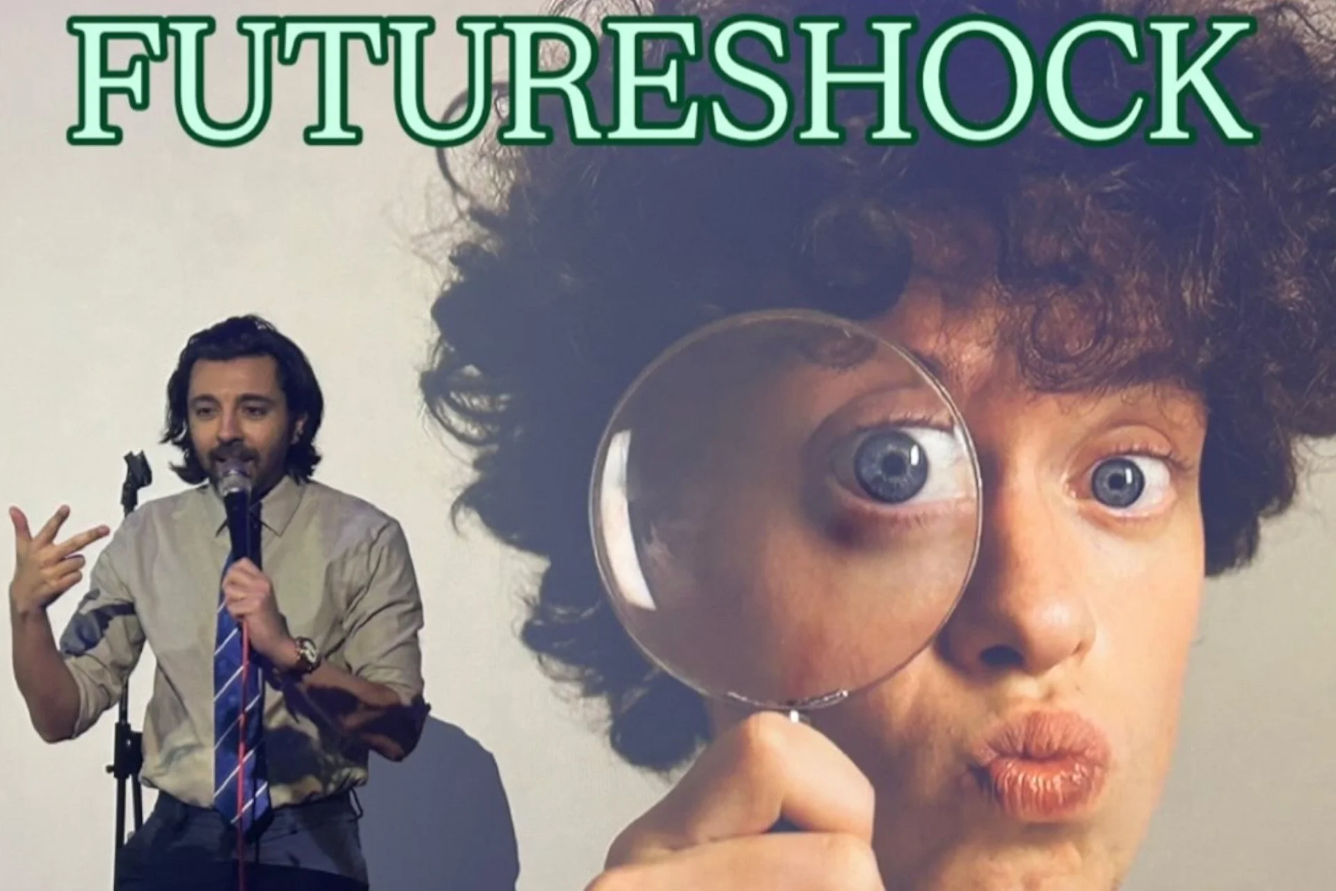 Comedy for Maniacs: Futureshock! 