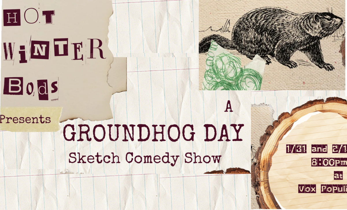 Hot Winter Bods Presents: A Groundhog Day Sketch Comedy Show