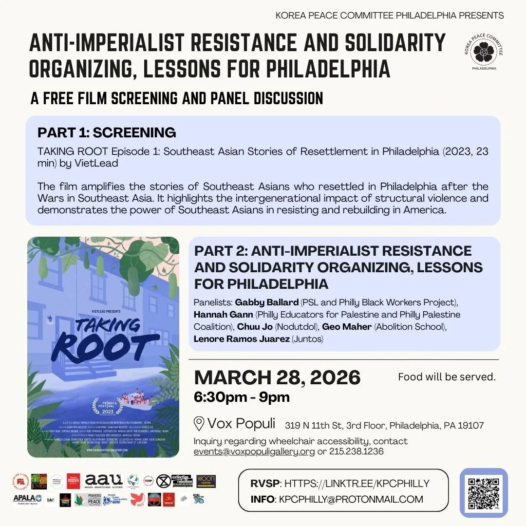Anti-imperialism Resistance and Solidarity Organizing, Lessons for Philadelphia: Film Screening and Panel Discussion
