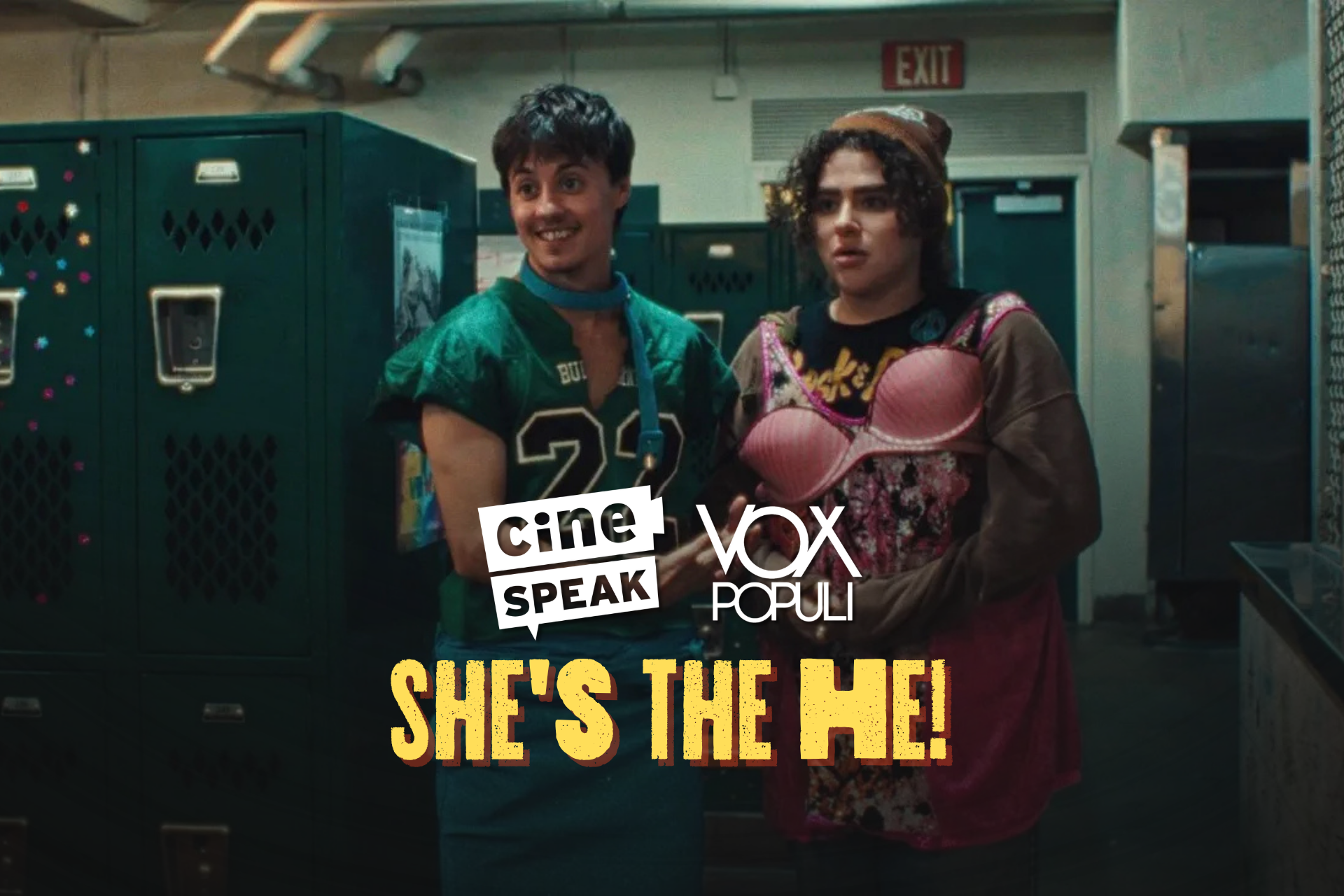 She's the He!