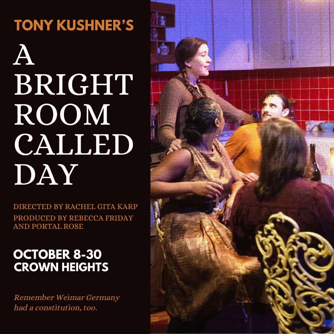 A site specific production of Tony Kushner's A Bright Room Called Day