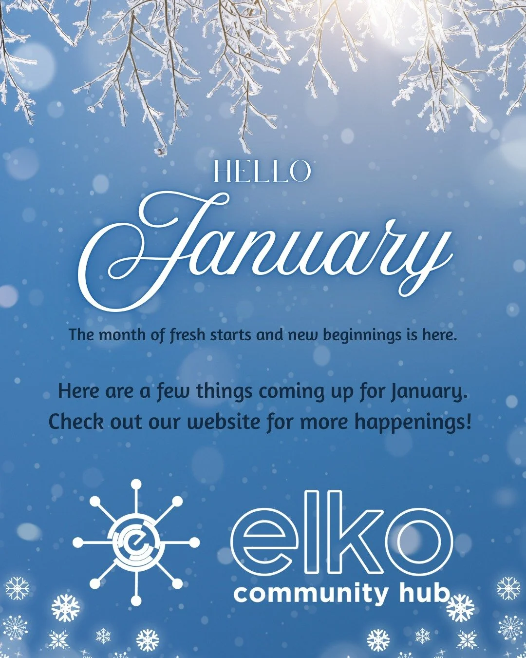 A few local happenings to kick off January!  Explore everything happening in Elko County this January at https://elkocommunityhub.com/community

Subscribe to our newsletters to have weekly updates delivered to your inbox!  https://elkocommunityhub.co