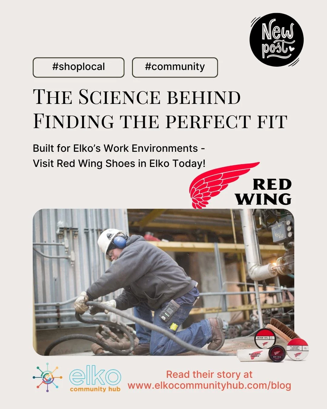 Red Wing in Elko NV offers more than just durable work boots. With one-on-one service from trained fit specialists, customers receive footwear tailored to how and where they work, from mining and construction to long days on concrete. 

Read more abo