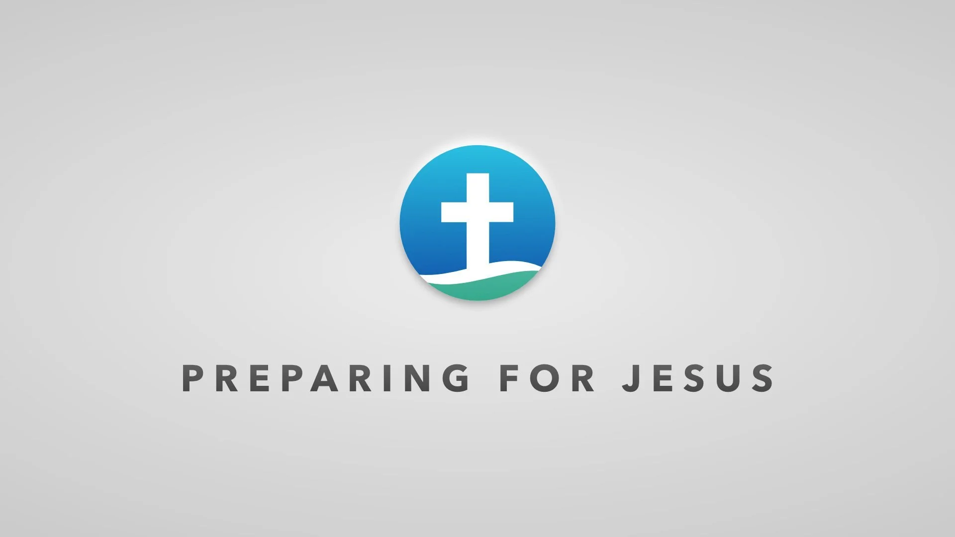Preparing for Jesus