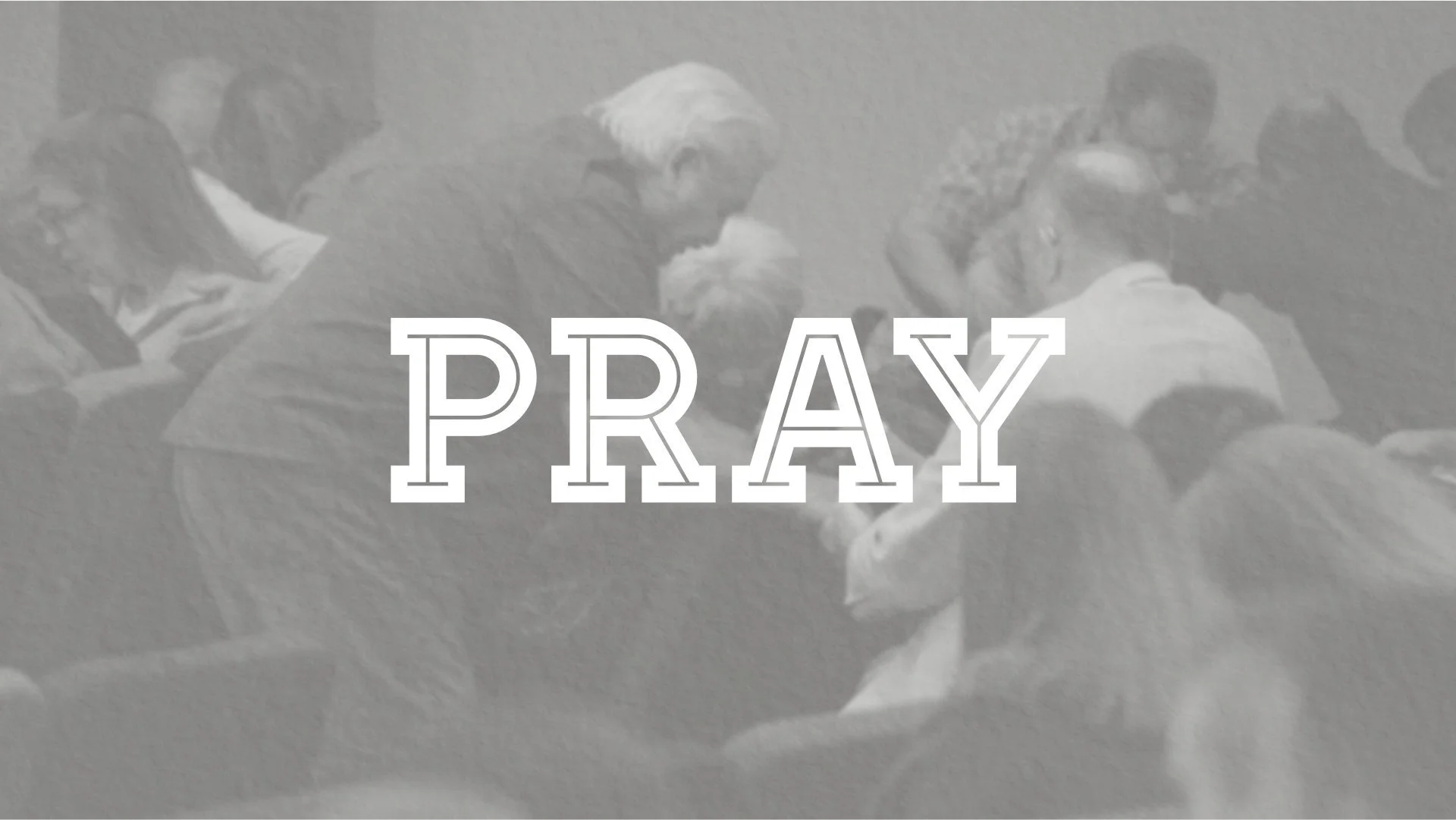Pray