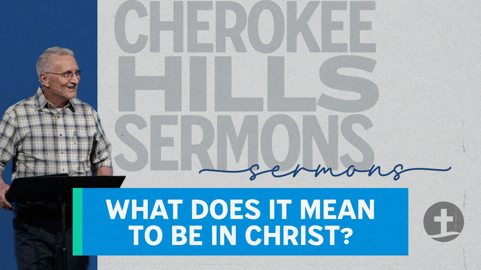 What Does It Mean to Be In Christ?