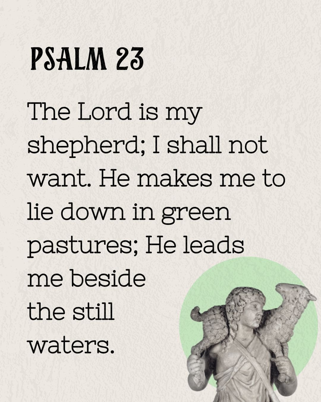 We just concluded our 3-week series on Psalm 23. We hope you found it compelling, encouraging, and challenging. If you haven't already, take the time to memorize this psalm to have in your arsenal for the future. 🐑