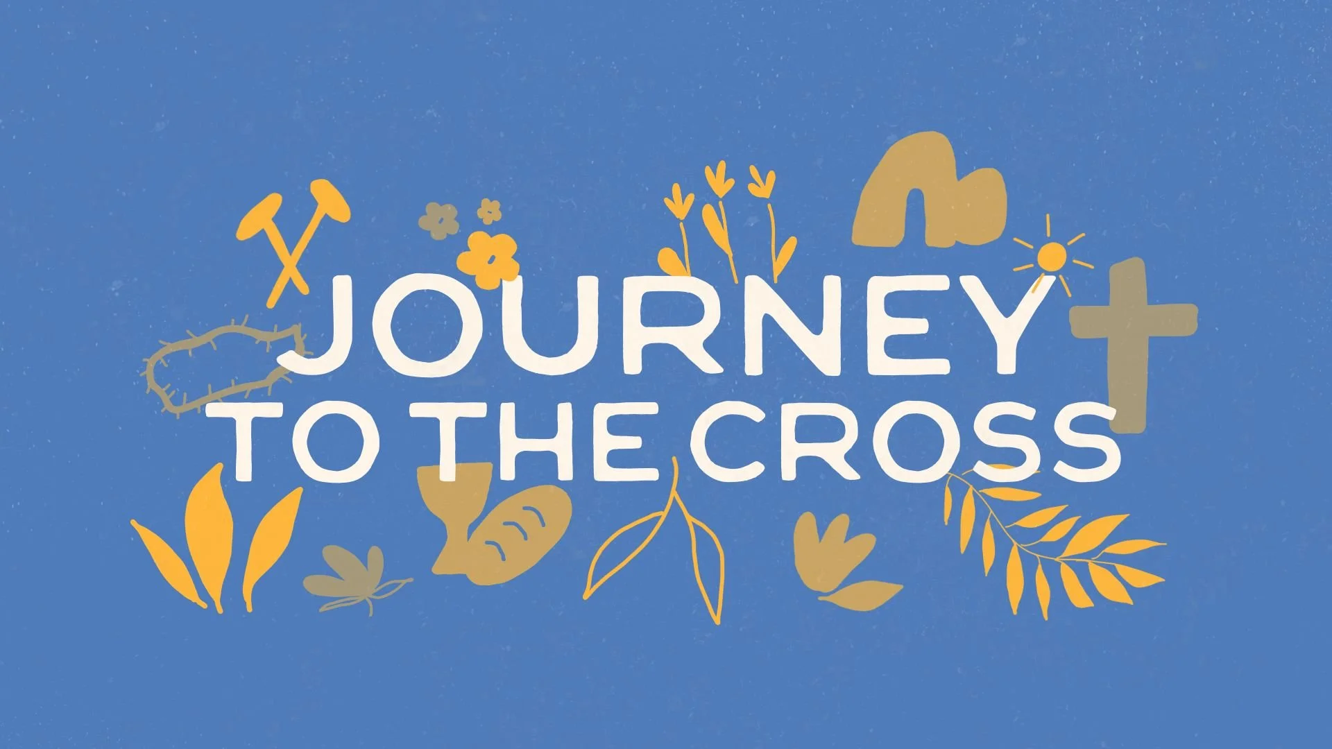Journey to the Cross 
