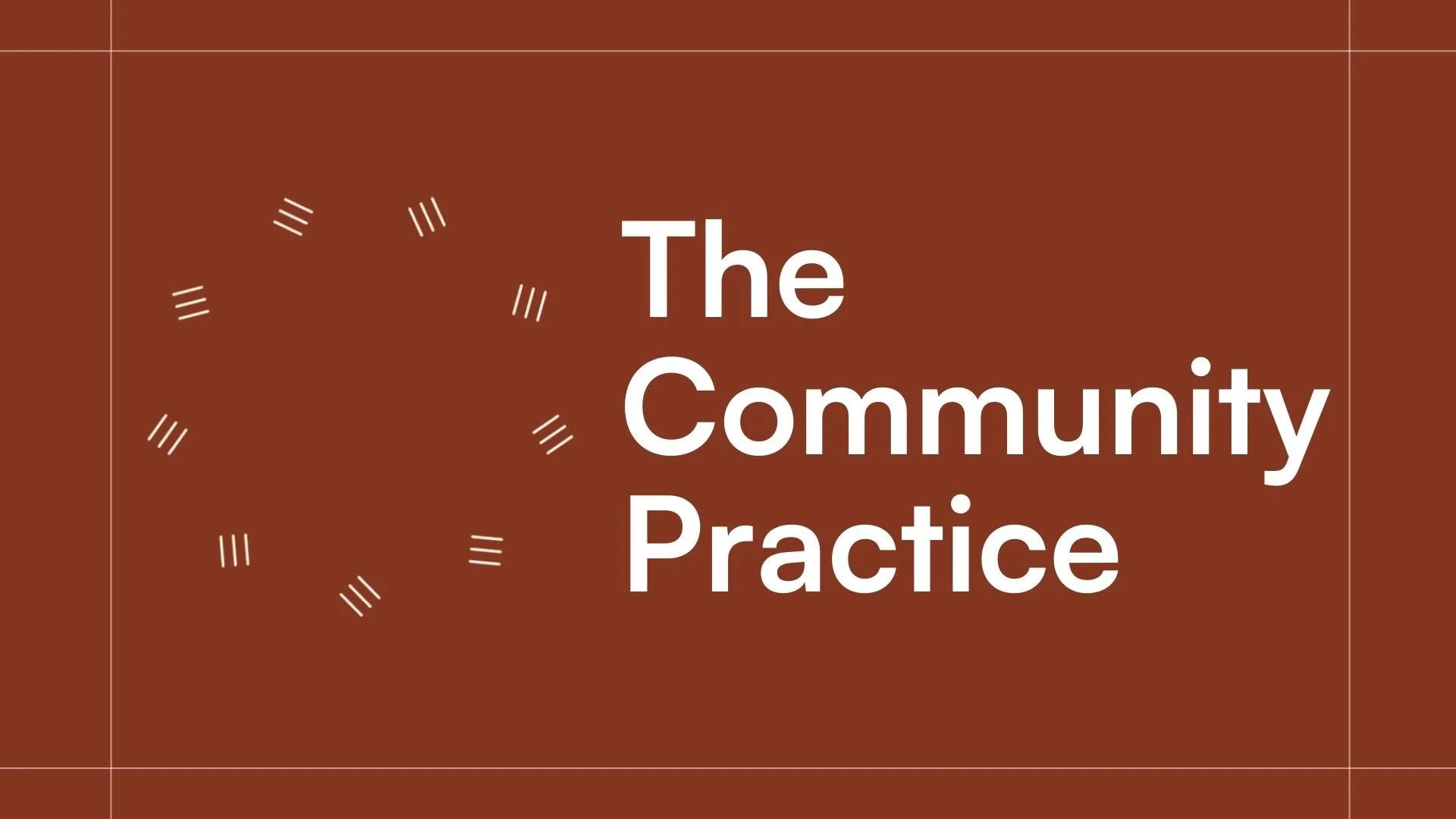 The Community Practice