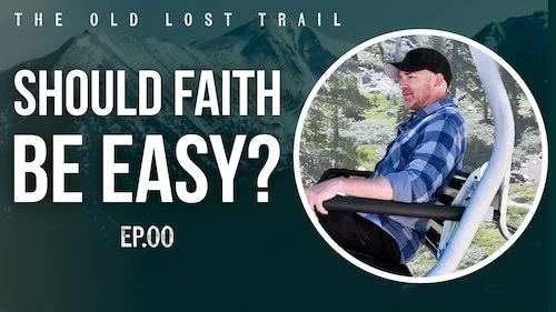 Ep. 00 - Should Faith Be Easy-500.jpeg