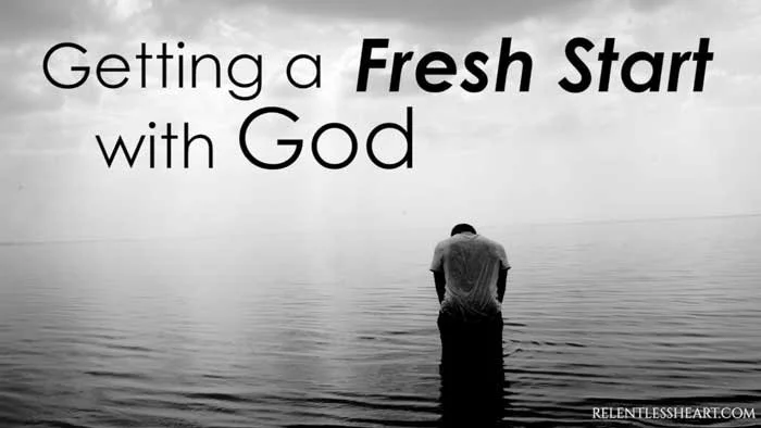 Getting-a-Fresh-Start-with-God-SMALL.jpg