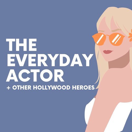 The Everyday Actor Podcast