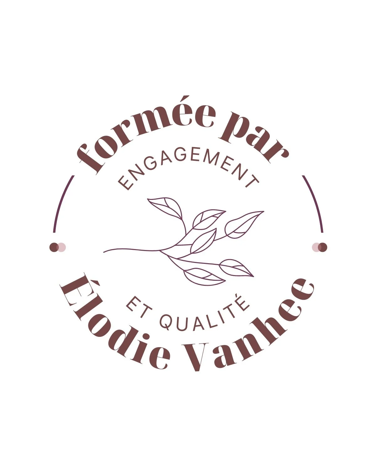Logo avec texte "formée par Élodie Vanhee, engagement et qualité", avec un dessin de branche et feuilles.